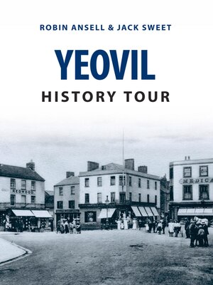 cover image of Yeovil History Tour